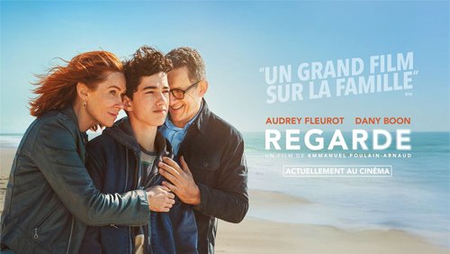 Regarde, un film sur les liens familiaux face à l’épreuve de la cécité