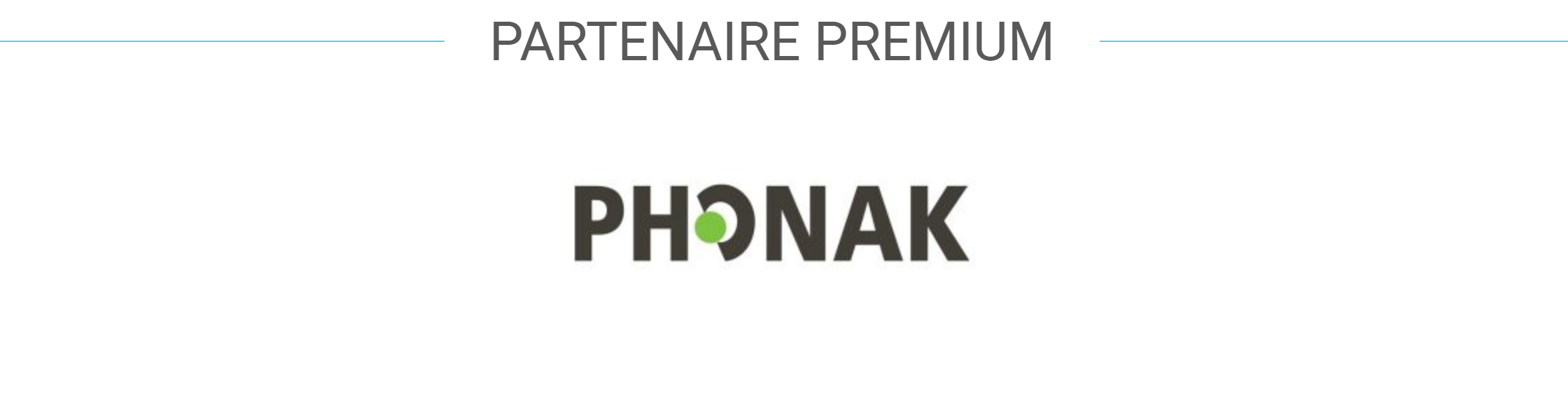 Partenaire Premium : PHONAK